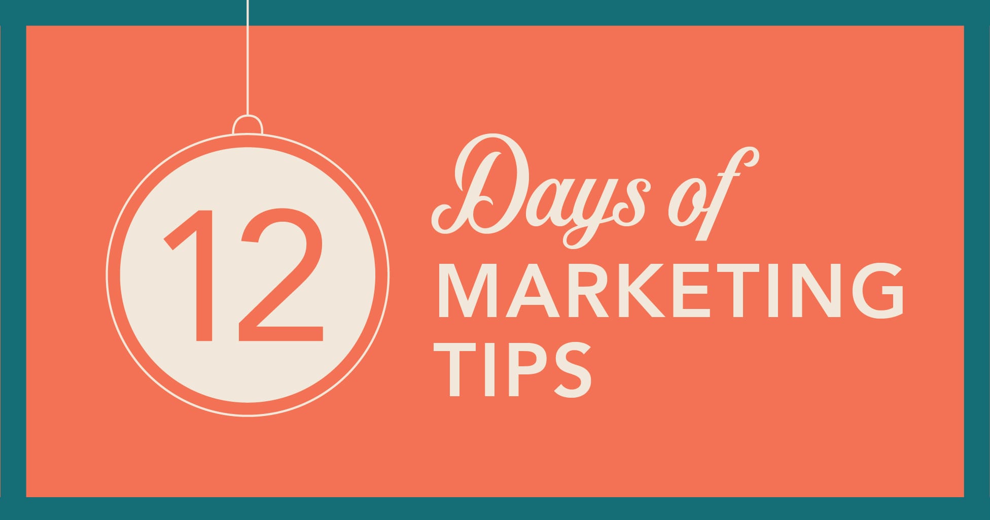 12 Days of Marketing Tips