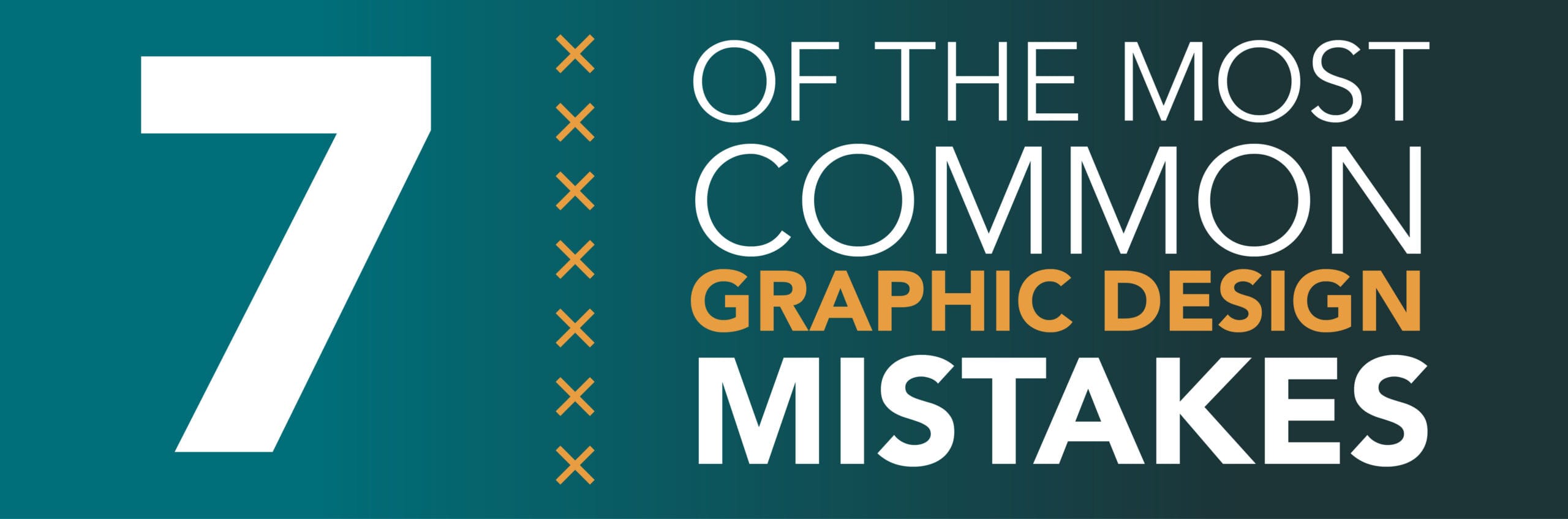 7 graphic design mistakes
